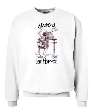 Alaskan Malamute - Weekend Barhopper - Sweatshirt