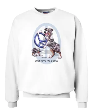 Australian Shepherd  Blue Merle - Peace Dogs - Sweatshirt