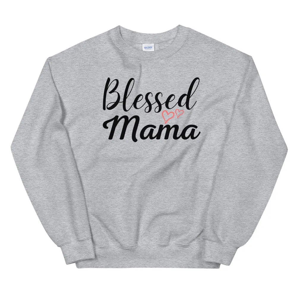 Blessed Mama Hearts Sweatshirt (Several Colors Available)